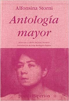 Antología mayor by Alfonsina Storni