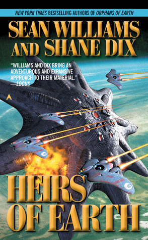 Heirs Of Earth by Sean Williams, Shane Dix