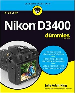 Nikon D3400 For Dummies (For Dummies (Lifestyle)) by Julie Adair King