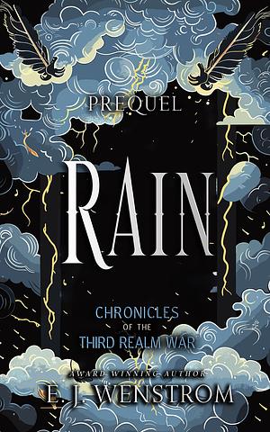 Rain by E.J. Wenstrom