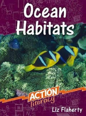 Ocean Habitats: Action Literacy by Liz Flaherty