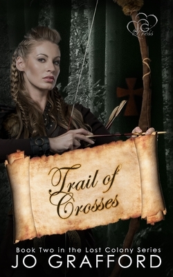 Trail of Crosses by Jo Grafford