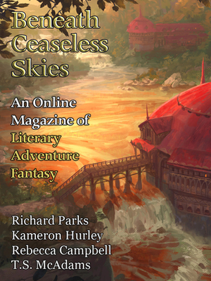 Beneath Ceaseless Skies Issue #235 by Scott H. Andrews, Richard Parks, Rebecca Campbell, Kameron Hurley, T.S. McAdams