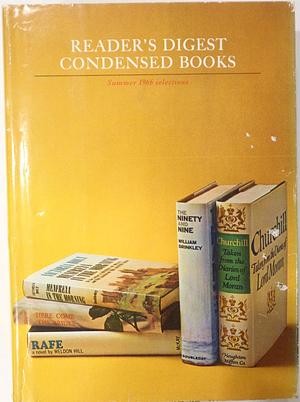 Reader's Digest Condensed Books, 1966, Volume 3 - Churchill: The Struggle for Survival / Here Come the Brides / Menfreya in the Morning / They Ninety and Nine / Rafe by Charles McMoran Wilson, Weldon Hill, William Brinkley, Victoria Holt, Geraldine Napier