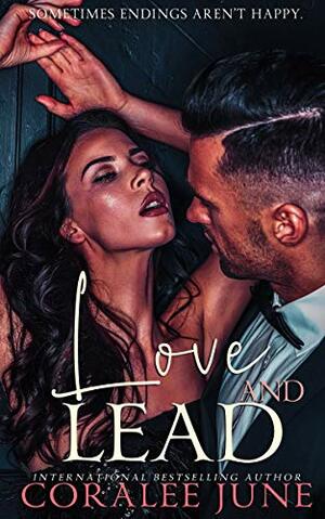 Love and Lead by Coralee June