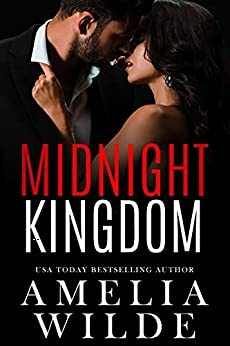 Midnight Kingdom by Amelia Wilde