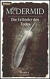 Die Erfinder Des Todes by Val McDermid