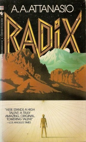 Radix by A.A. Attanasio