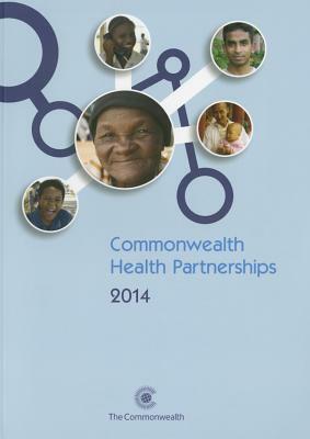 Commonwealth Health Partnerships 2014 by Commonwealth Secretariat