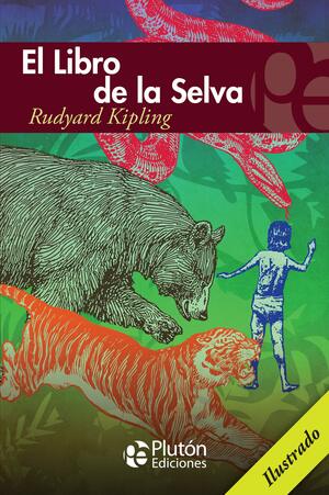 El Libro de la Selva by Rudyard Kipling