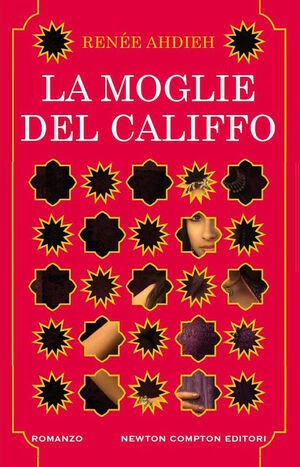 La moglie del califfo by Renée Ahdieh