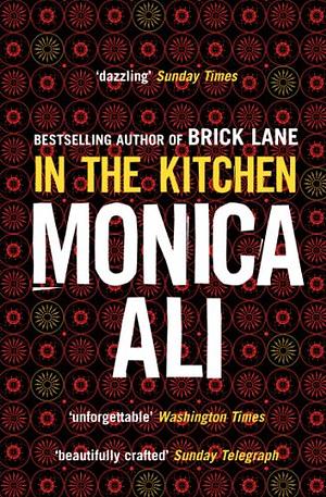 In the Kitchen by Monica Ali