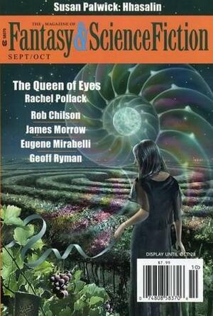 The Magazine of Fantasy & Science Fiction, Sept/Oct 2013 by Oliver Buckram, Geoff Ryman, Robert Grossbach, Rachel Pollack, K.J. Kabza, Eugene Mirabelli, Susan Palwick, Daniel Marcus, Rob Chilson, Gordon Van Gelder, Marc Laidlaw, Albert E. Cowdrey, James Morrow