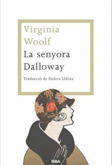 La senyora Dalloway by Virginia Woolf