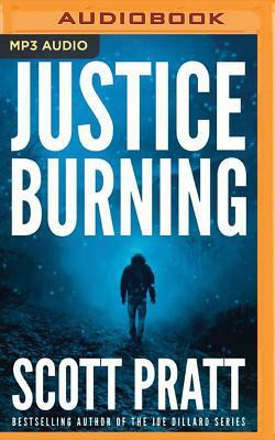 Justice Burning by Scott Pratt