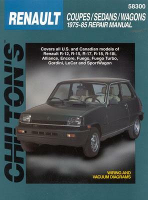 Renault Coupes, Sedans, and Wagons, 1975-85 by Chilton, Chilton Automotive Books