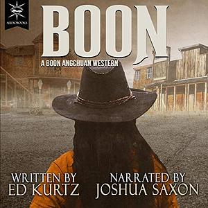 Boon by Ed Kurtz