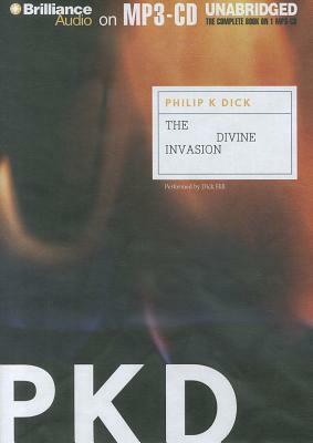 Divine Invasion, The by Philip K. Dick, Philip K. Dick
