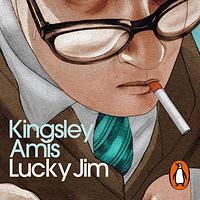 Lucky Jim by Kingsley Amis