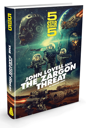 John Lovell and the Zargon Threat by Richard James, Richard James, Gerry Anderson