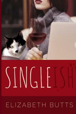 Singleish by Elizabeth Butts