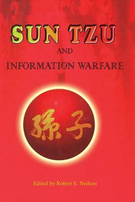 Sun Tzu and Information Warfare by National Defense University Press