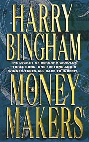 Money Makers by Harry Bingham