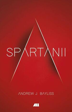 Spartanii by Oana Badica, Andrew J. Bayliss