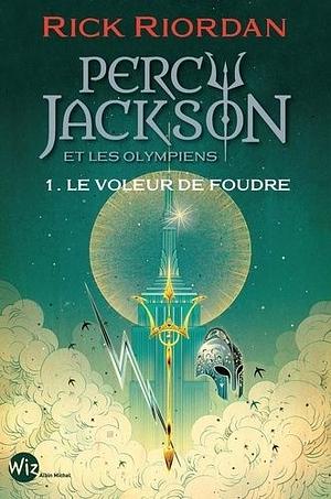 Le voleur de foudre by Rick Riordan