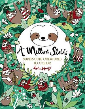 A Million Sloths, Volume 5 by Lulu Mayo