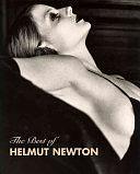 The Best of Helmut Newton by Felix, Antonia Felix