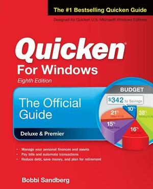 Quicken for Windows: The Official Guide, Eighth Edition by Bobbi Sandberg