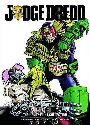 Judge Dredd - The Henry Flint Collection by Robbie Morrison, Gordon Rennie, John Wagner, Henry Flint