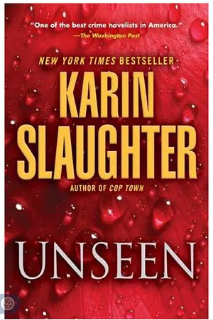 Unseen by Karin Slaughter