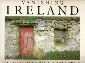 Vanishing Ireland by Richard Fitzgerald, Edna O'Brien