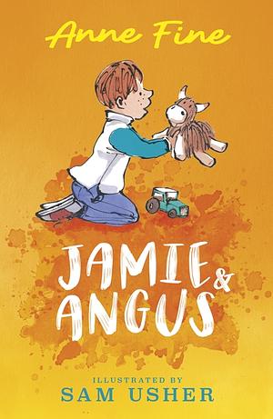 Jamie & Angus by Anne Fine