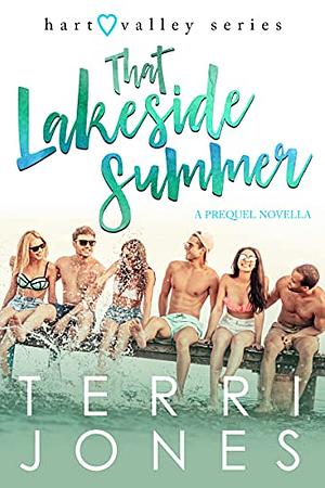 That Lakeside Summer by Terri Jones