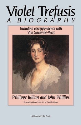 Violet Trefusis by John Phillips, Philippe Jullian