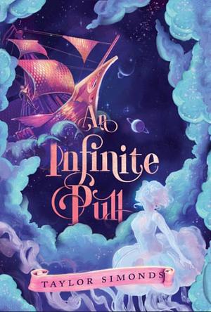 An Infinite Pull by Taylor Simonds