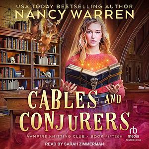 Cables and Conjurers by Nancy Warren