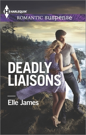 Deadly Liaisons by Elle James