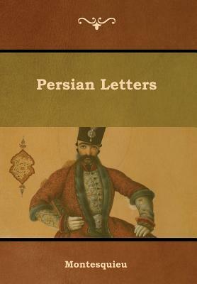 Persian Letters by Montesquieu