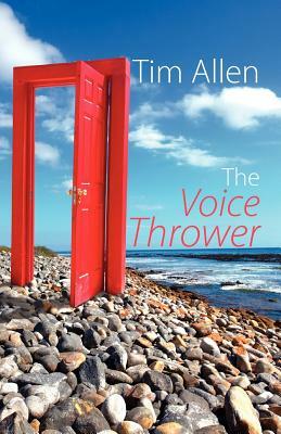 The Voice Thrower by Tim Allen