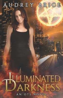 Illuminated Darkness by Audrey Brice