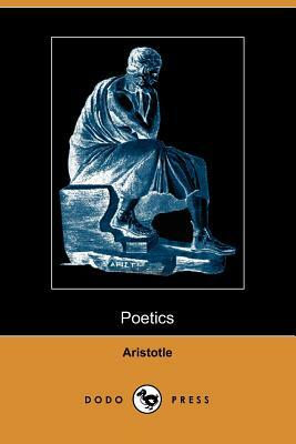 The Poetics of Aristotle (Dodo Press) by Aristotle