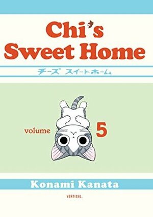 Chi's Sweet Home, Volume 5 by Konami Kanata