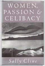 Women, Passion & Celibacy by Sally Cline