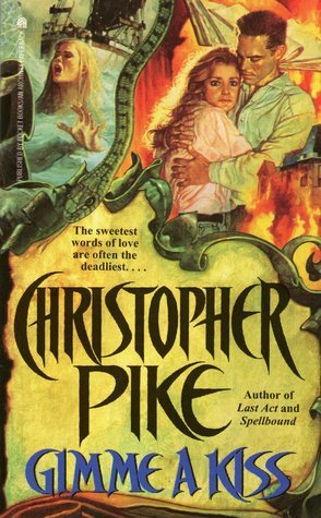 Gimme a Kiss by Christopher Pike