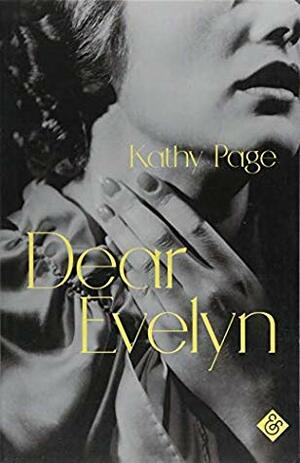Dear Evelyn by Kathy Page