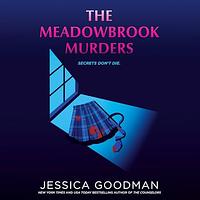 The Meadowbrook Murders by Jessica Goodman